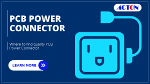 Introduction to PCB Power Connectors: What You Need to Know